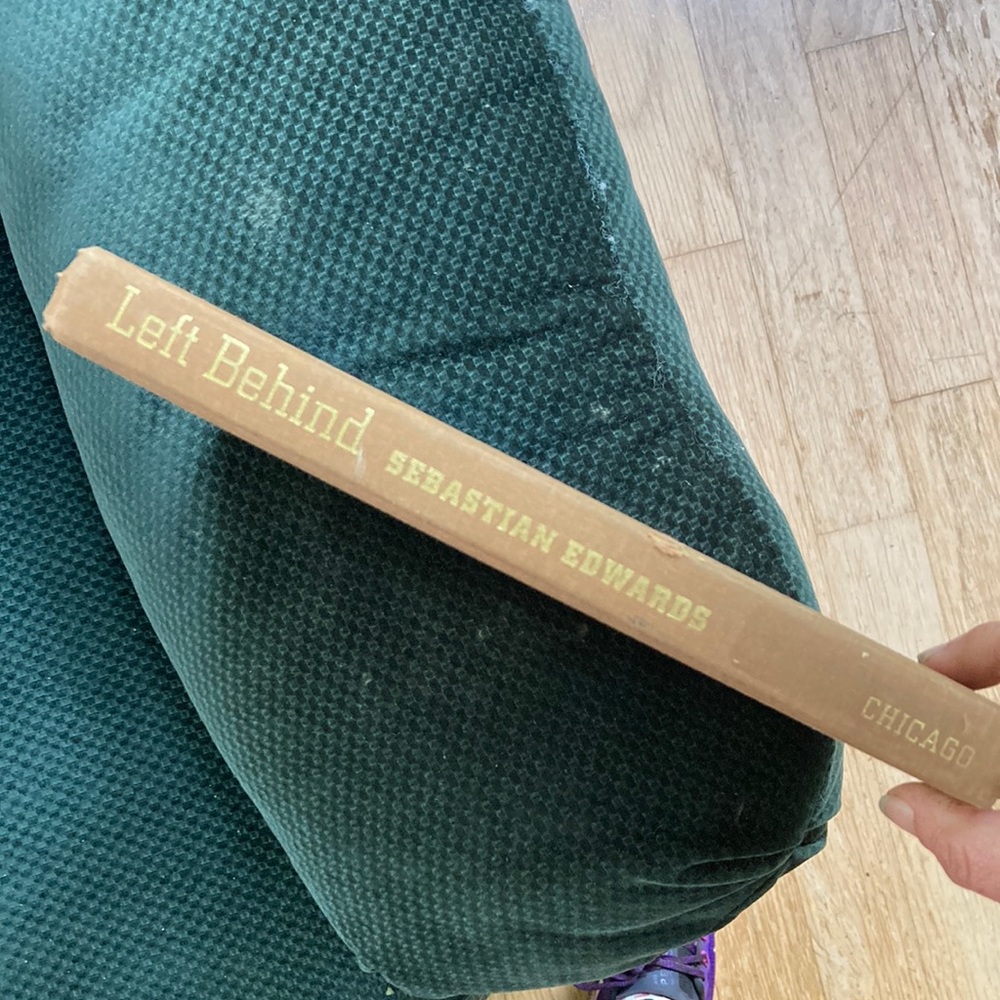 Left behind by Sebastian Edwards